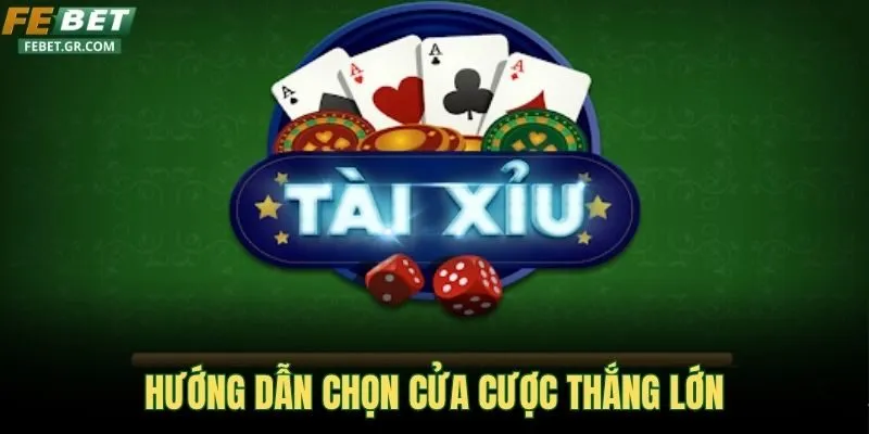 huong-dan-chon-cua-cuoc-thang-lon