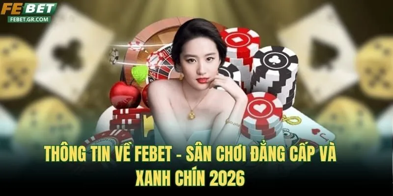 thông tin về febet